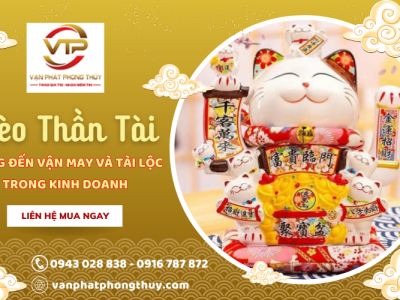 Mèo Thần Tài có ý nghĩa như thế nào đối với phong thủy trong kinh doanh?